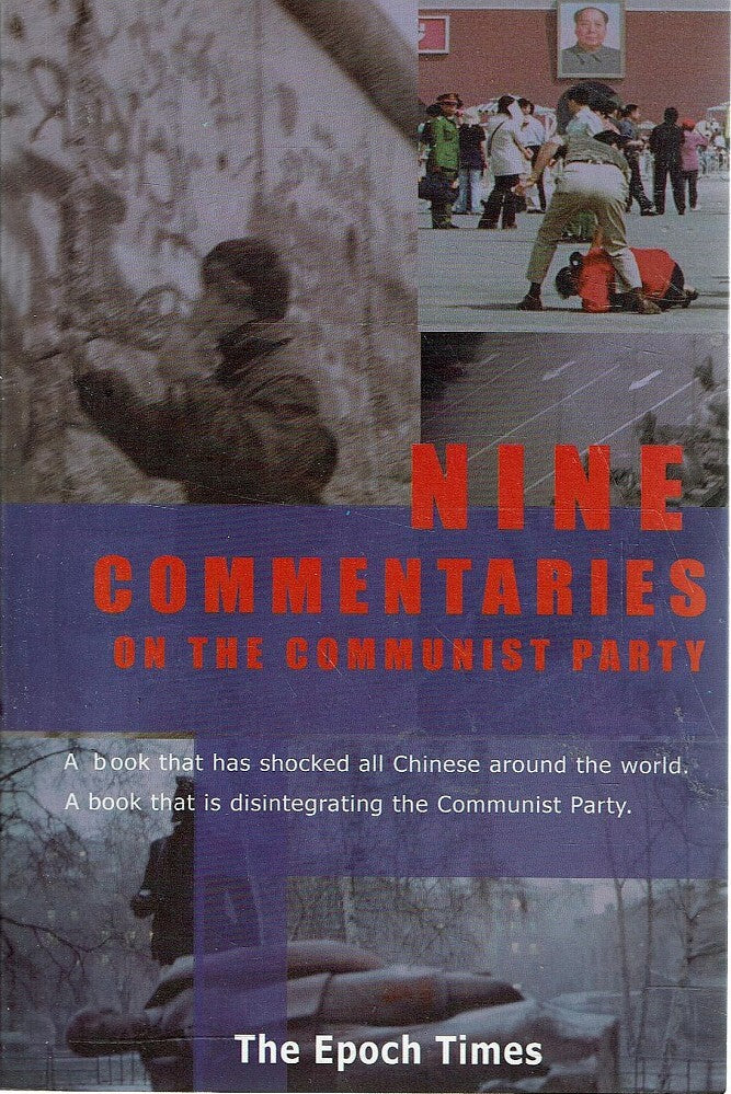 Nine Commentaries On The Communist Party  (in English)  - 九評共產黨