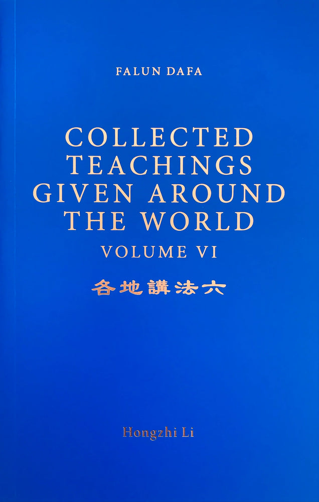 Collected Teachings Given Around the World - Volume VI (in English)